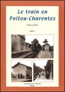 Le train en Poitou-Charentes - tome 1.jpg