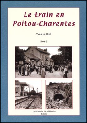 Le train en Poitou-Charentes - tome 2.jpg